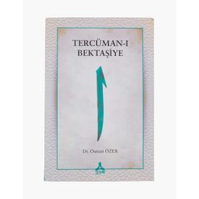 Tercüman-ı Bektaşiye - Osman Özer