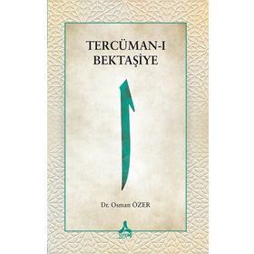 Tercüman-ı Bektaşiye - Osman Özer