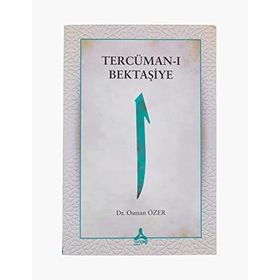 Tercüman-ı Bektaşiye - Osman Özer