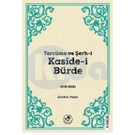 Tercüme ve Şerh-i Kaside-i Bürde - Abidin Paşa