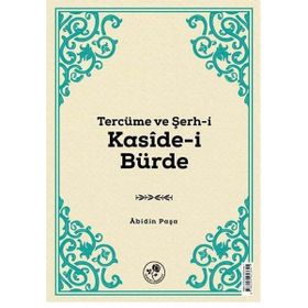 Tercüme ve Şerh-i Kaside-i Bürde - Abidin Paşa