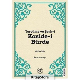 Tercüme ve Şerh-i Kaside-i Bürde - Abidin Paşa