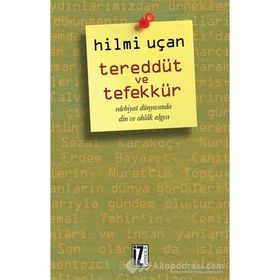 Tereddüt ve Tefekkür - Hilmi Uçan