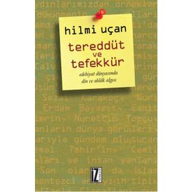 Tereddüt ve Tefekkür - Hilmi Uçan
