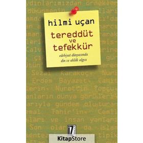Tereddüt ve Tefekkür - Hilmi Uçan
