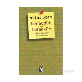 Tereddüt ve Tefekkür - Hilmi Uçan