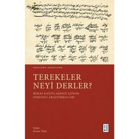 Terekeler Neyi Derler? Ketebe Yayınları