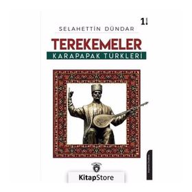 Terekemeler Karapapak Türkleri - Selahettin Dündar