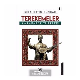 Terekemeler Karapapak Türkleri - Selahettin Dündar