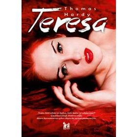 TERESA - THOMAS HARDY