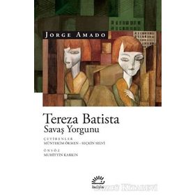 Tereza Batista Savaş Yorgunu - Jorge Amado