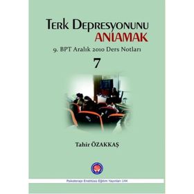 Terk Depresyonunu Anlamak - Tahir Özakkaş