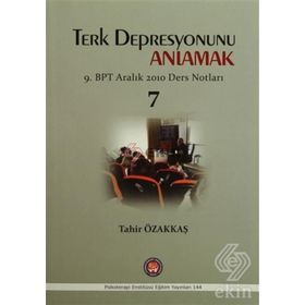 Terk Depresyonunu Anlamak - Tahir Özakkaş