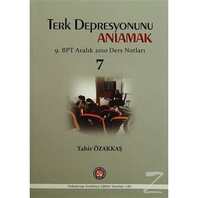 Terk Depresyonunu Anlamak - Tahir Özakkaş