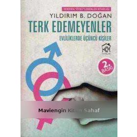 Terk Edemeyenler - Yıldırım B. Doğan