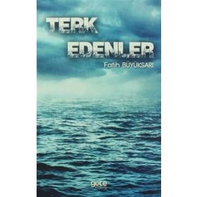 Terk Edenler - Fatih Büyüksarı