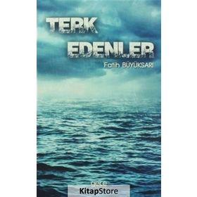 Terk Edenler - Fatih Büyüksarı
