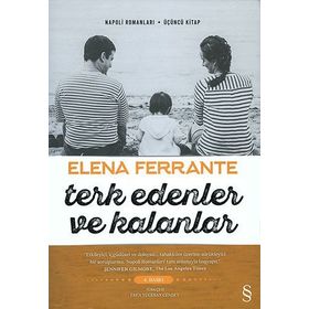 Terk Edenler ve Kalanlar - Elena Ferrante