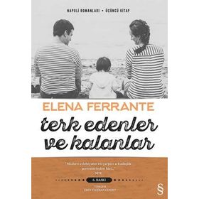Terk Edenler ve Kalanlar - Elena Ferrante