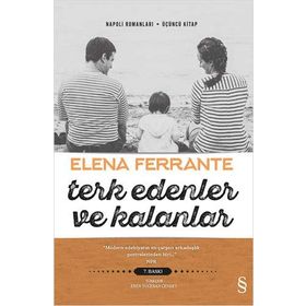 Terk Edenler ve Kalanlar - Elena Ferrante