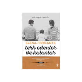 Terk Edenler ve Kalanlar - Elena Ferrante