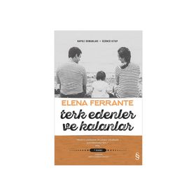Terk Edenler ve Kalanlar - Elena Ferrante