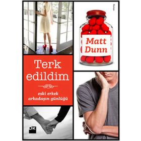 TERK EDILDIM ESKI ERKEK ARKADAŞIMIN GÜNLÜĞÜ - MATT DUNN