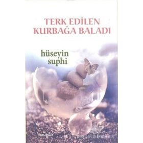 Terk Edilen Kurbağa Baladı- Hüseyin Suphi