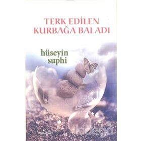 Terk Edilen Kurbağa Baladı- Hüseyin Suphi