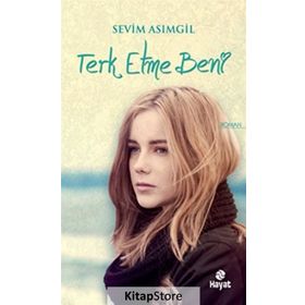 TERK ETME BENI - SEVIM ASIMGİL