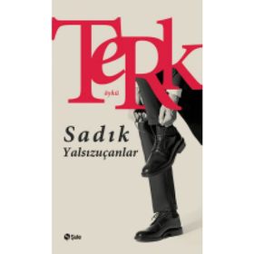 Terk - Sadık Yalsızuçanlar