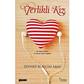 Terlikli Kız - Zeynep Burçin Abay