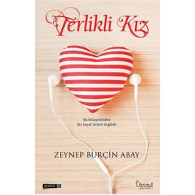 Terlikli Kız - Zeynep Burçin Abay