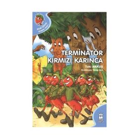 TERMINATÖR KIRMIZI KARINCA - TAKI AKKUŞ