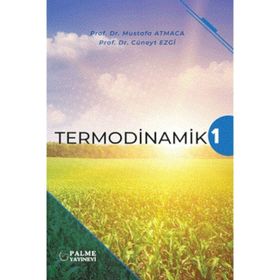 Termodinamik 1 - Palme Yayınevi