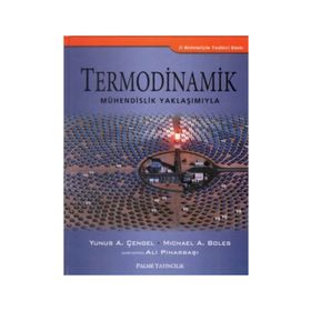 TERMODINAMIK (MÜHENDISLIK YAKLAŞIMIYLA) - MICHAEL A. BOLES;YUNUS A. ÇENGEL