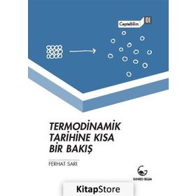 Termodinamik Tarihine Kısa Bir Bakış - Ferhat Sarı