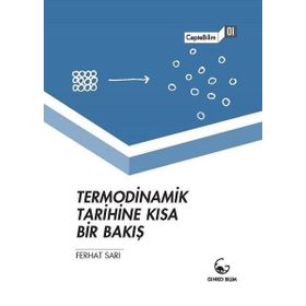Termodinamik Tarihine Kısa Bir Bakış - Ferhat Sarı