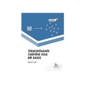 Termodinamik Tarihine Kısa Bir Bakış - Ferhat Sarı