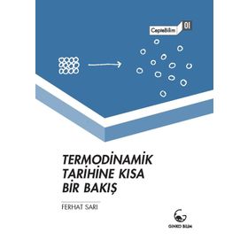Termodinamik Tarihine Kısa Bir Bakış - Ferhat Sarı
