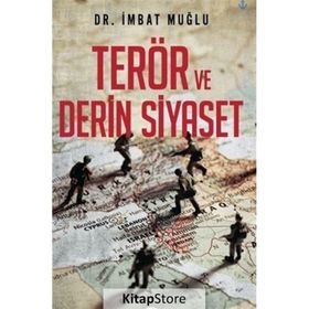 Terör Derin ve Siyaset - İmbat Muğlu