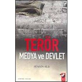 TERÖR MEDYA VE DEVLET - ERCAN KARAKOÇ