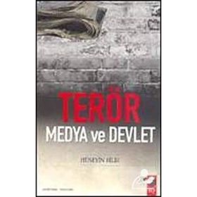 TERÖR MEDYA VE DEVLET - ERCAN KARAKOÇ