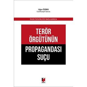 Terör Örgütünün Propagandası Suçu - Uğur Özbek