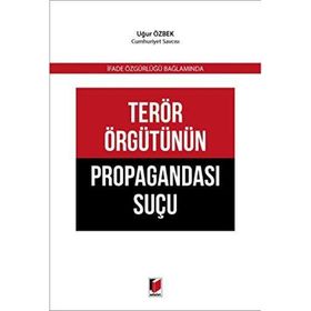 Terör Örgütünün Propagandası Suçu - Uğur Özbek