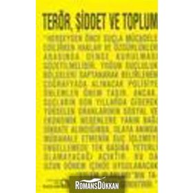 Terör, Şiddet ve Toplum - Firdevs Gümüşoğlu