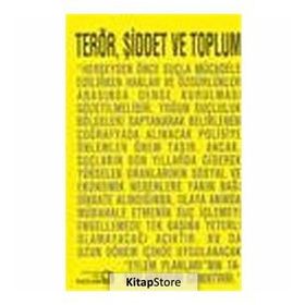Terör, Şiddet ve Toplum - Firdevs Gümüşoğlu