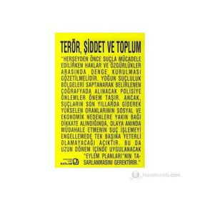 Terör, Şiddet ve Toplum - Firdevs Gümüşoğlu