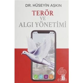 Terör Ve Algı Yönetimi - Hüseyin Aşkın