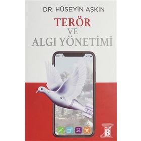 Terör Ve Algı Yönetimi - Hüseyin Aşkın